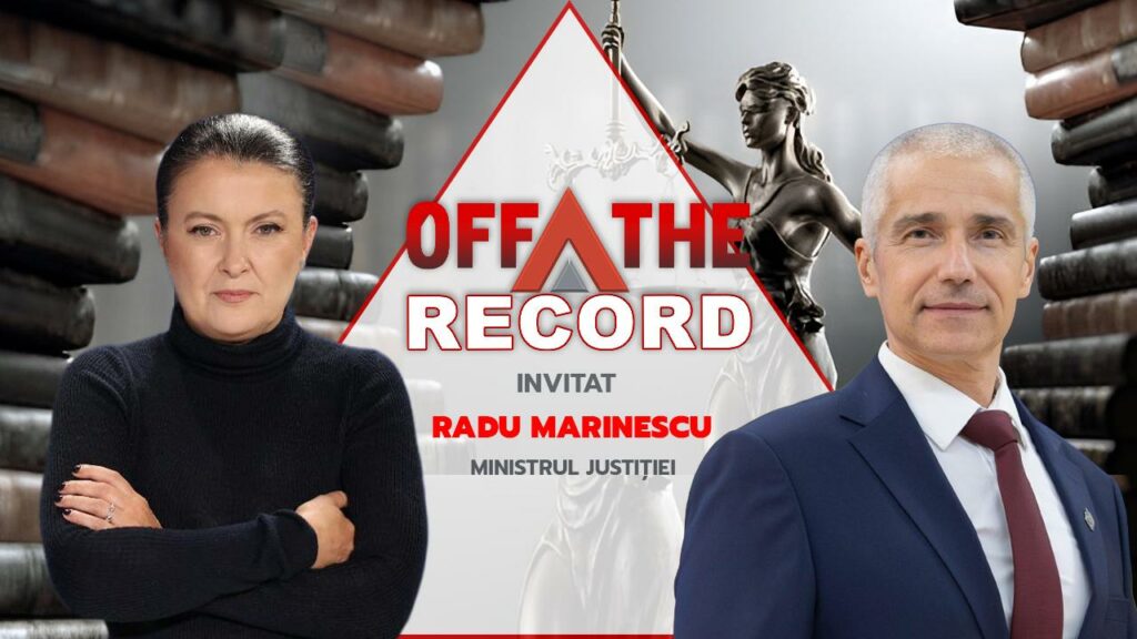 Radu Marinescu, ministrul Justiției, vine în emisiunea OFF The Record de vineri