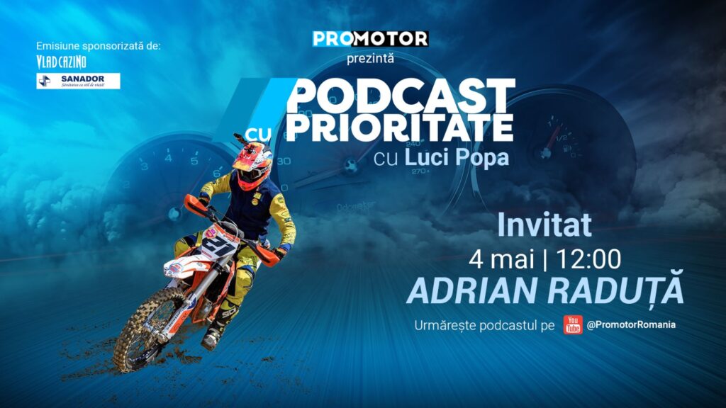 Adrian Răduță, invitat în „Podcast cu Prioritate” pe 4 mai, despre motocros și disciplină