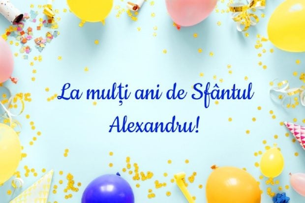 Mesaje Sfântul Alexandru: La Mulți Ani! pentru Alexandra și Alexandru